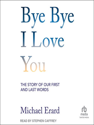 cover image of Bye Bye I Love You